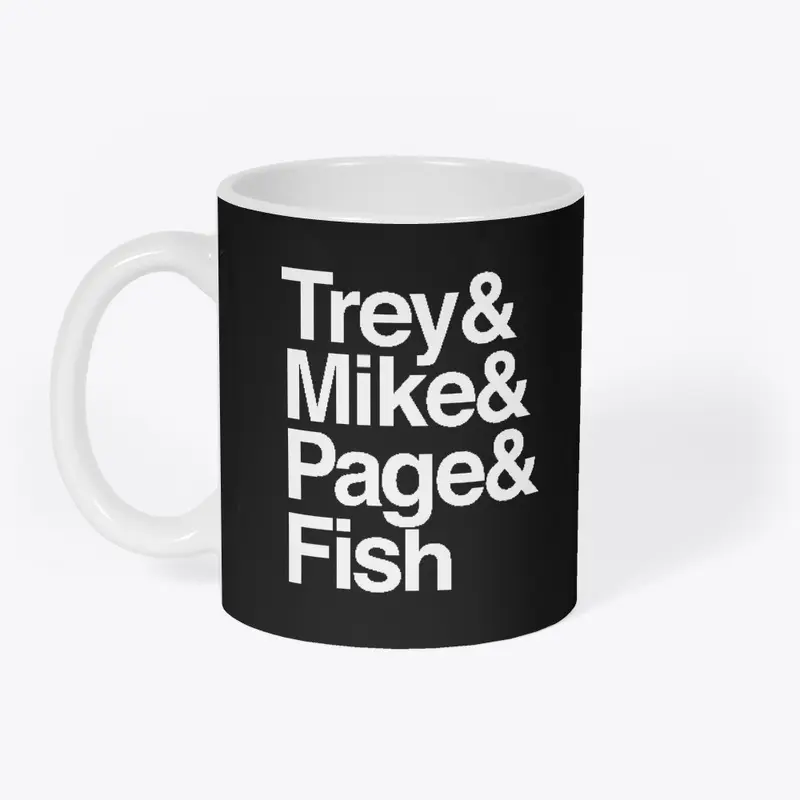 Trey&amp;Mike&amp;Page&amp;Fish