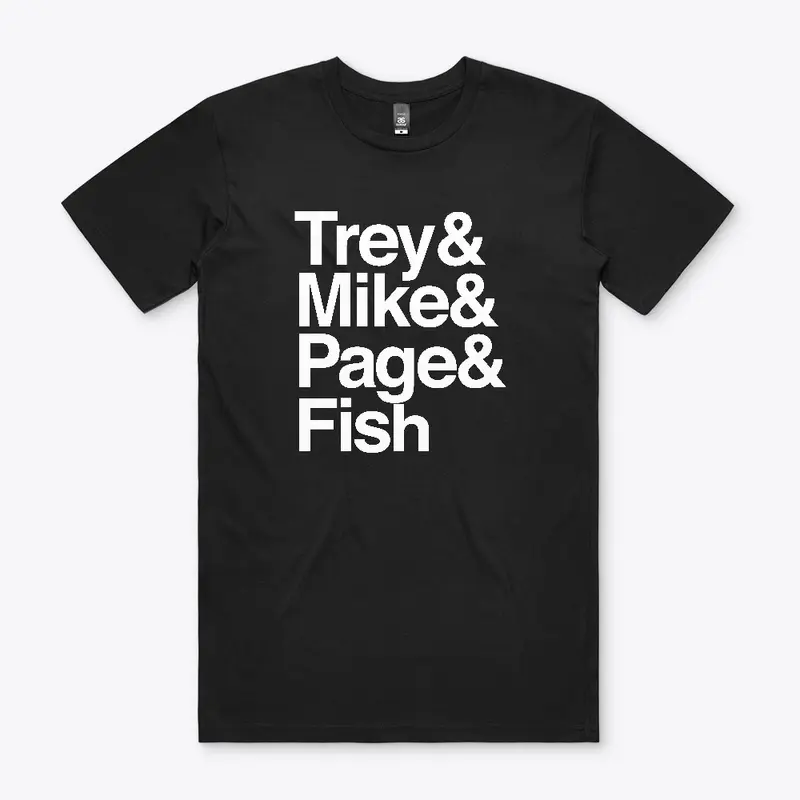 Trey&amp;Mike&amp;Page&amp;Fish